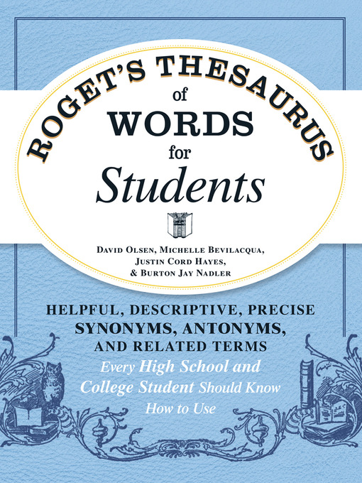 Title details for Roget's Thesaurus of Words for Students by David Olsen - Wait list